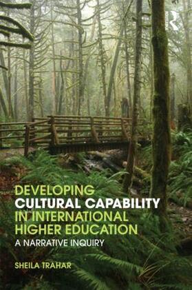 Trahar |  Developing Cultural Capability in International Higher Education | Buch |  Sack Fachmedien