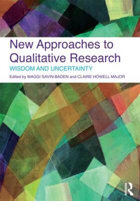 Savin-Baden / Major |  New Approaches to Qualitative Research | Buch |  Sack Fachmedien