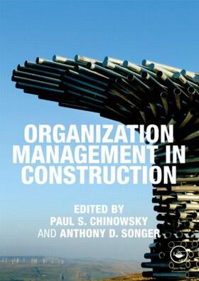 Chinowsky / Songer |  Organization Management in Construction | Buch |  Sack Fachmedien