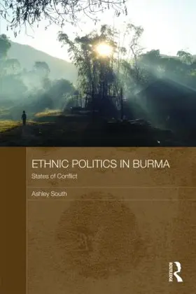 South |  Ethnic Politics in Burma | Buch |  Sack Fachmedien