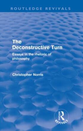 Norris |  The Deconstructive Turn | Buch |  Sack Fachmedien
