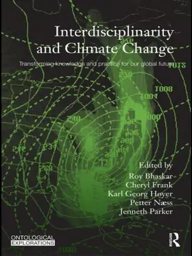 Bhaskar / Frank / Høyer |  Interdisciplinarity and Climate Change | Buch |  Sack Fachmedien