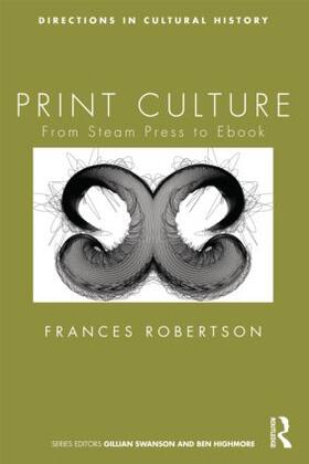 Robertson |  Print Culture | Buch |  Sack Fachmedien