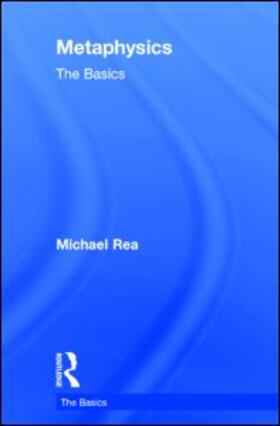 Rea |  Metaphysics: The Basics | Buch |  Sack Fachmedien