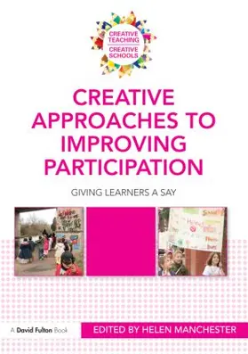 Manchester |  Creative Approaches to Improving Participation | Buch |  Sack Fachmedien