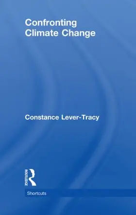 Lever-Tracy |  Confronting Climate Change | Buch |  Sack Fachmedien