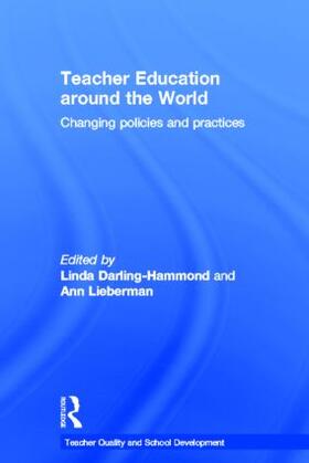 Darling-Hammond / LIEBERMAN |  Teacher Education Around the World | Buch |  Sack Fachmedien