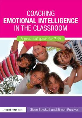 Bowkett / Percival |  Coaching Emotional Intelligence in the Classroom | Buch |  Sack Fachmedien