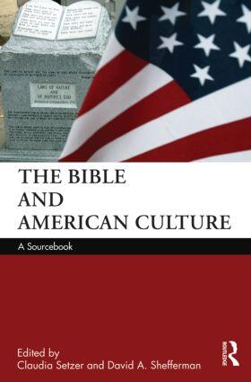 Setzer / Shefferman |  The Bible and American Culture | Buch |  Sack Fachmedien