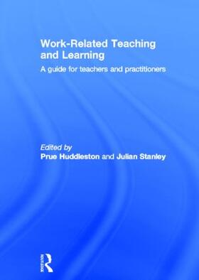 Huddleston / Stanley |  Work-Related Teaching and Learning | Buch |  Sack Fachmedien