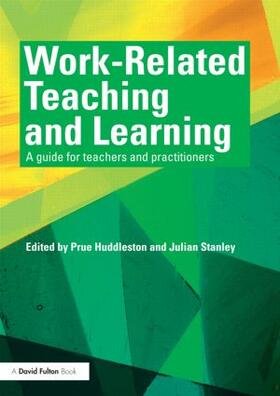 Huddleston / Stanley |  Work-Related Teaching and Learning | Buch |  Sack Fachmedien