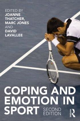 Thatcher / Jones / Lavallee |  Coping and Emotion in Sport | Buch |  Sack Fachmedien
