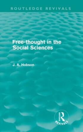 Hobson |  Free-Thought in the Social Sciences | Buch |  Sack Fachmedien