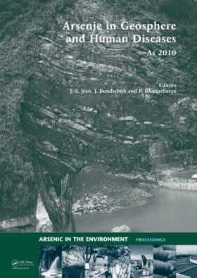 Jean / Bundschuh / Bhattacharya |  Arsenic in Geosphere and Human Diseases; Arsenic 2010 | Buch |  Sack Fachmedien