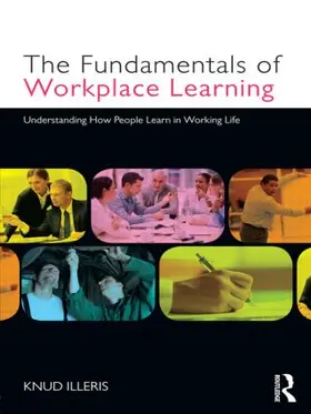 Illeris |  The Fundamentals of Workplace Learning | Buch |  Sack Fachmedien