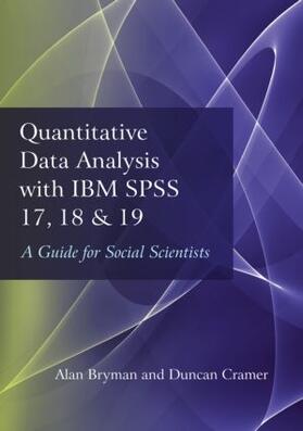 Bryman / Cramer |  Quantitative Data Analysis with IBM SPSS 17, 18 & 19 | Buch |  Sack Fachmedien