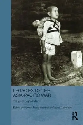 Claremont / Rosenbaum |  Legacies of the Asia-Pacific War | Buch |  Sack Fachmedien