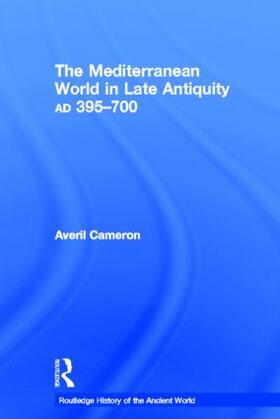 Cameron |  The Mediterranean World in Late Antiquity | Buch |  Sack Fachmedien