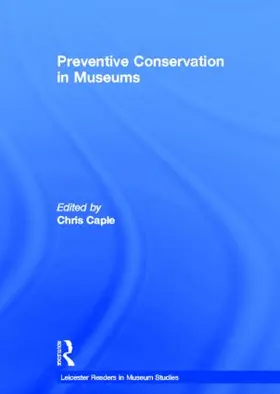 Caple |  Preventive Conservation in Museums | Buch |  Sack Fachmedien