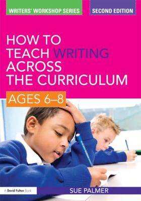 Palmer |  How to Teach Writing Across the Curriculum: Ages 6-8 | Buch |  Sack Fachmedien