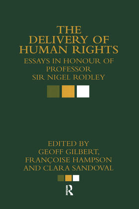 Gilbert / Hampson / Sandoval |  The Delivery of Human Rights | Buch |  Sack Fachmedien