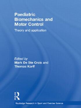 De Ste Croix / Korff |  Paediatric Biomechanics and Motor Control | Buch |  Sack Fachmedien