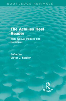 Seidler |  The Achilles Heel Reader (Routledge Revivals) | Buch |  Sack Fachmedien