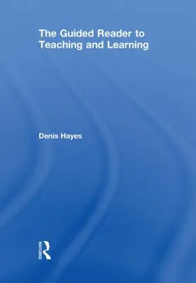 Hayes |  The Guided Reader to Teaching and Learning | Buch |  Sack Fachmedien