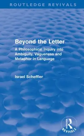 Scheffler |  Beyond the Letter (Routledge Revivals) | Buch |  Sack Fachmedien