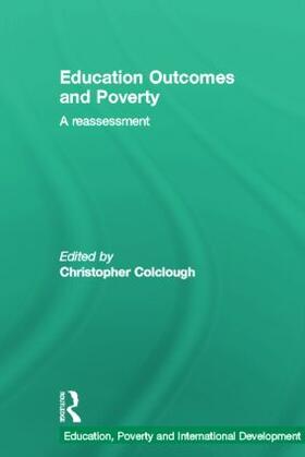 Colclough |  Education Outcomes and Poverty in the South | Buch |  Sack Fachmedien