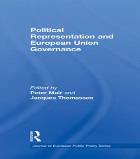 Mair / Thomassen |  Political Representation and European Union Governance | Buch |  Sack Fachmedien