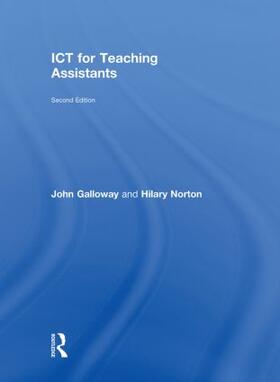 Galloway / Norton |  ICT for Teaching Assistants | Buch |  Sack Fachmedien