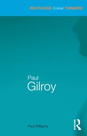 Williams |  Paul Gilroy | Buch |  Sack Fachmedien