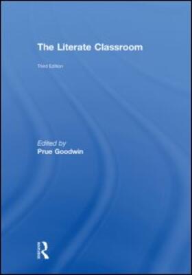 Goodwin |  The Literate Classroom | Buch |  Sack Fachmedien