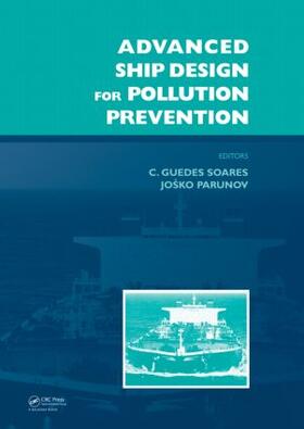 Guedes Soares / Parunov |  Advanced Ship Design for Pollution Prevention | Buch |  Sack Fachmedien