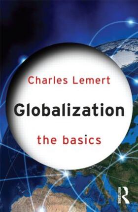 Lemert |  Globalization: The Basics | Buch |  Sack Fachmedien