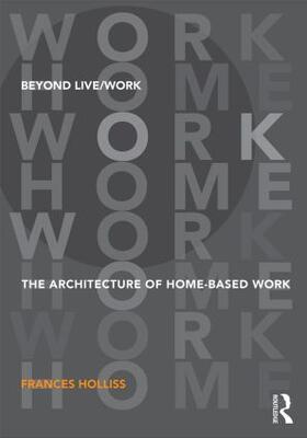 Holliss |  Beyond Live/Work | Buch |  Sack Fachmedien