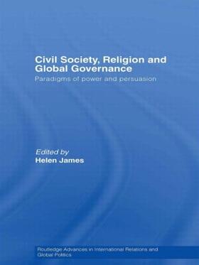 James |  Civil Society, Religion and Global Governance | Buch |  Sack Fachmedien