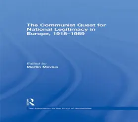 Mevius |  The Communist Quest for National Legitimacy in Europe, 1918-1989 | Buch |  Sack Fachmedien