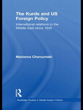 Charountaki |  The Kurds and US Foreign Policy | Buch |  Sack Fachmedien