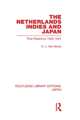 Mook / van Mook |  The Netherlands, Indies and Japan | Buch |  Sack Fachmedien