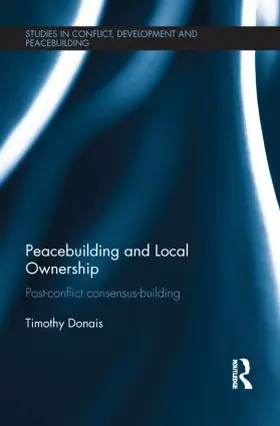 Donais |  Peacebuilding and Local Ownership | Buch |  Sack Fachmedien