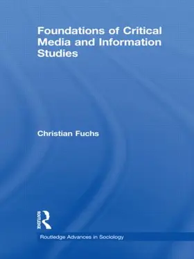 Fuchs |  Foundations of Critical Media and Information Studies | Buch |  Sack Fachmedien