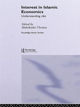Thomas |  Interest in Islamic Economics | Buch |  Sack Fachmedien