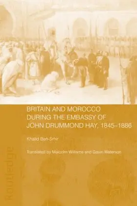 Ben-Srhir |  Britain and Morocco During the Embassy of John Drummond Hay | Buch |  Sack Fachmedien