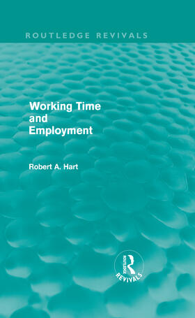 Hart |  Working Time and Employment | Buch |  Sack Fachmedien