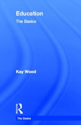 Wood |  Education: The Basics | Buch |  Sack Fachmedien