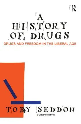 Seddon |  A History of Drugs | Buch |  Sack Fachmedien