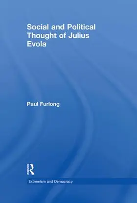 Furlong |  Social and Political Thought of Julius Evola | Buch |  Sack Fachmedien