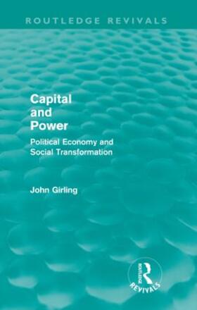Girling |  Capital and Power | Buch |  Sack Fachmedien